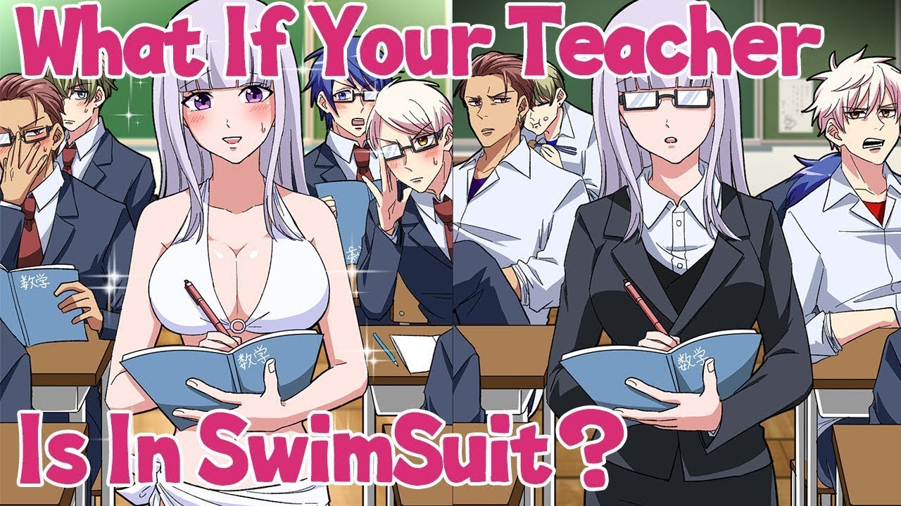 What's Bad Students Gonna Do If A Female Teacher Changes Into Her Swimsuit In the Class？【Manga dub】