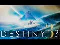 Why Beyond Light is essentially Destiny 3