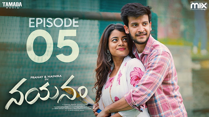 Nayanam New Web Series || Episode 05 || Pranay Raguthu , Nainika || The Mix || Tamada Media