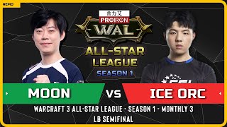 WC3 - [NE] Moon vs Ice Orc [ORC] - LB Semifinal - Warcraft 3 All-Star League - Season 1 - M3