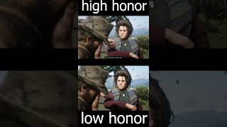 High Vs Low Honor Grimshaw Slap rdr 2 @HoTopGaminG
