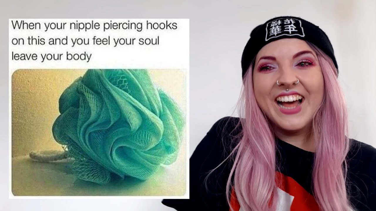 PIERCER REACTS TO HILARIOUS PIERCING MEMES YouTube