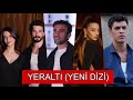 Yeraltı Dizisi Konusu ve Oyuncuları 2026