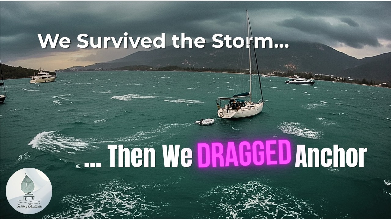 We Got Through the Storm… Then Dragged Anchor 😳 | Sailing Greece (Poros)