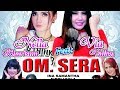 Lagu Koplo Terbaik OM SERA