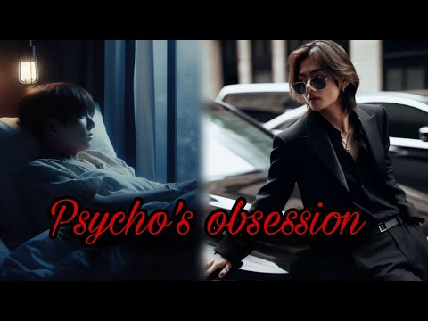 Psychos obsession 