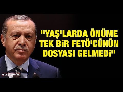 Erdoğan: YAŞ'larda önüme tek bir FETÖ'cünün dosyası gelmedi