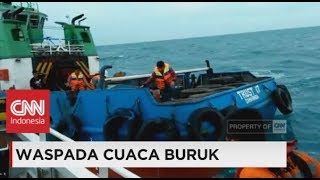 Waspada Cuaca Buruk, 10 ABK Terombang-Ambing Selama 2 hari