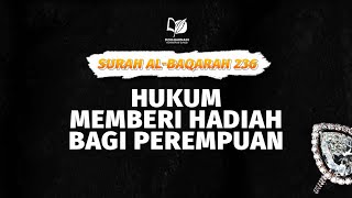 Hukum Memberi Hadiah kepada Perempuan
