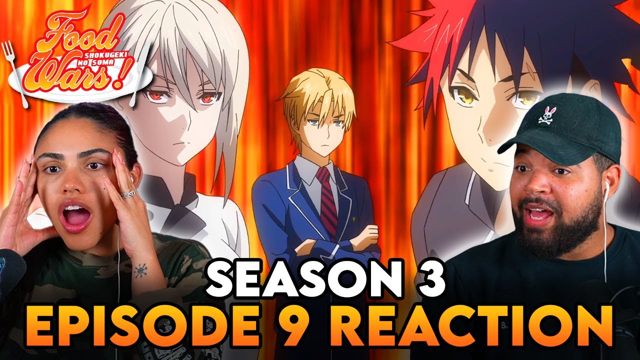 CENTRAL MAKES THEIR MOVE | Food Wars Season 3 Episode 9 Reaction - YouTube