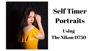 SELF TIMER PORTRAITS : How to set up the self timer and Behind the Scenes