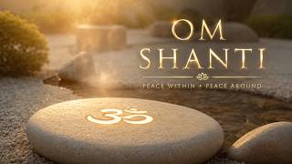 Om Shanti | Quick Meditation for Peace, Calm &amp; Reset