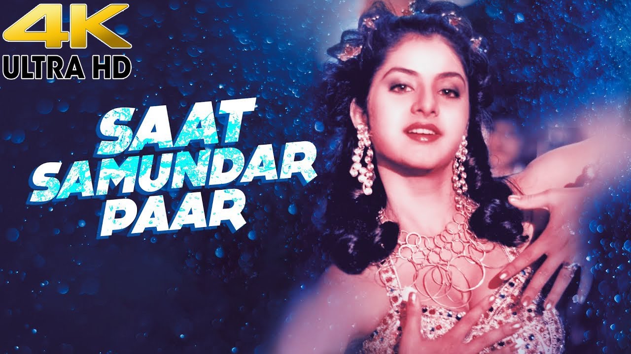 Saat Samundar Paar Saat Samundar Paar Divya Bharti Sadhana Sargam Vishwatma 4k Video