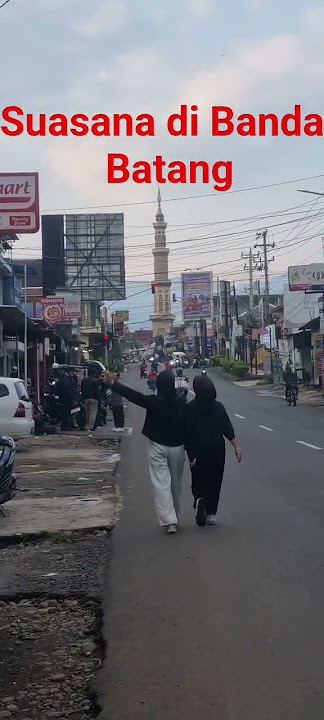 Bandar Batang #aliza