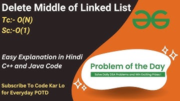 Delete Middle of Linked List | Linked List | GFG POTD | C++ | Java | Code Kar Lo