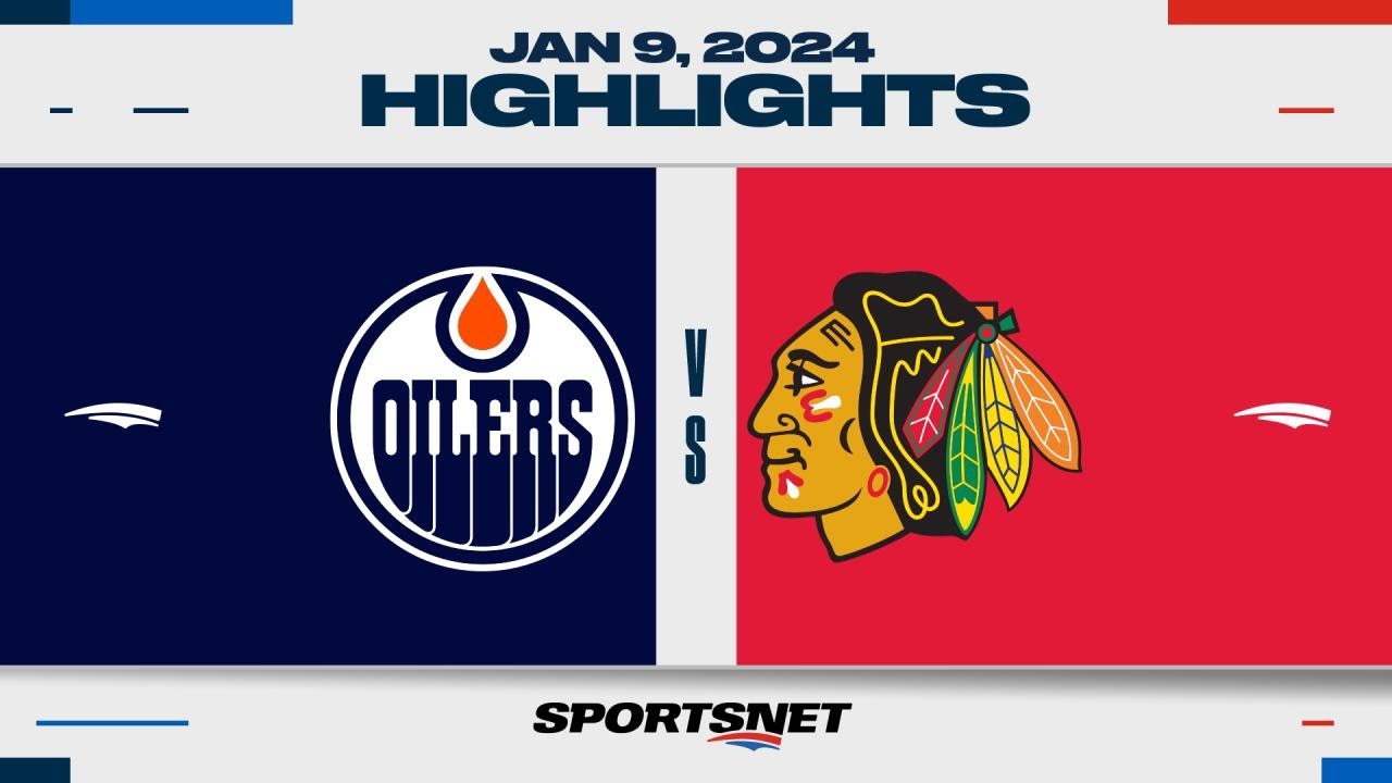 NHL Highlights | Oilers  vs. Blackhawks - January 9, 2024
