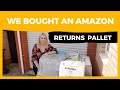 WE BOUGHT AN AMAZON RETURNS PALLET FOR £368.94... WAS IT WORTH IT?