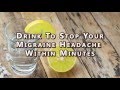 Drink To Stop Your Migraine Headache Within Minutes