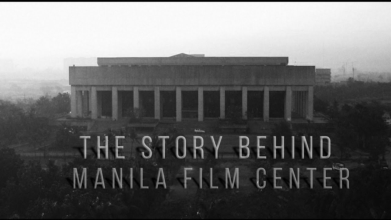 Tragic Theater | The Tragic Story Behind Manila Film Center