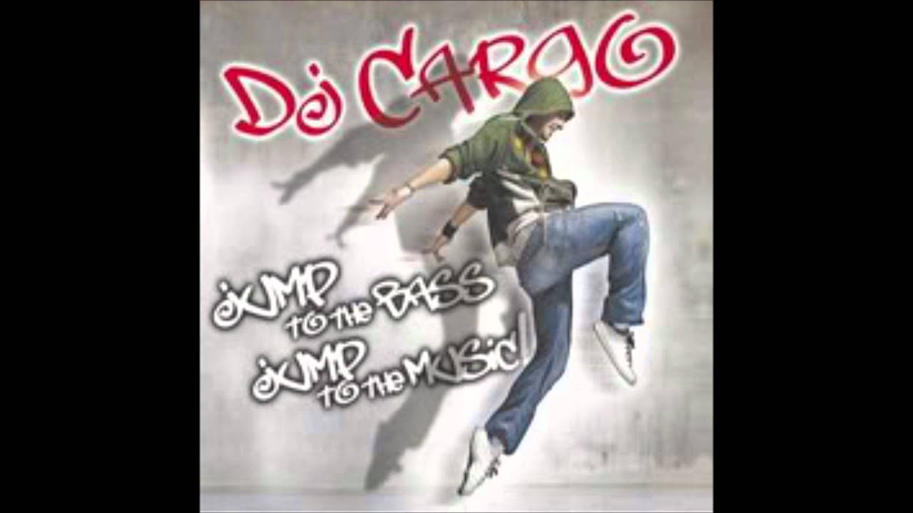 Dj Cargo & D Verse-Jump To The Base