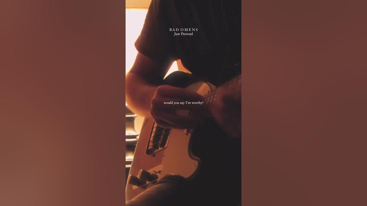 Bad Omens - Just Pretend (but it's ambient guitar)✨