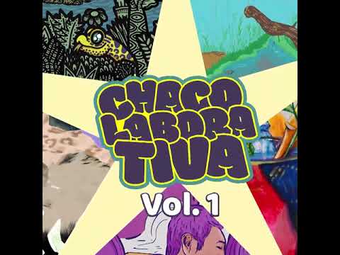 EP ChacoLaborativa Vol. 1