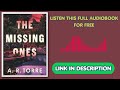 The Missing Ones by A. R. Torre [Full Audiobook Free]