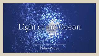 Light of the Ocean | Moonlight Ocean