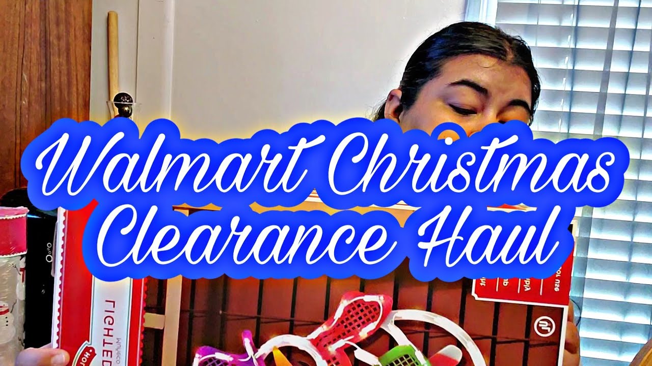 Vlogmas 2019 Day 25 🎅 Walmart Christmas Clearance Haul + Last