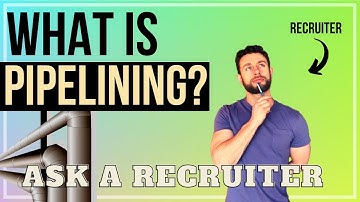 What Does Pipelining Mean in the Recruitment Process - Ask A Recruiter