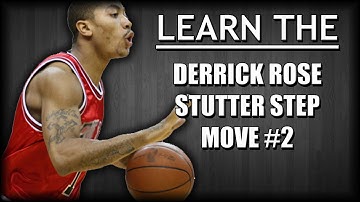Derrick Rose Stutter Step Move #2: Basketball Moves