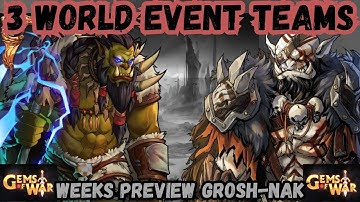 3 World Event Teams HML Weeks Preview Grosh-Nak | Gems of War Live 11/17/2025