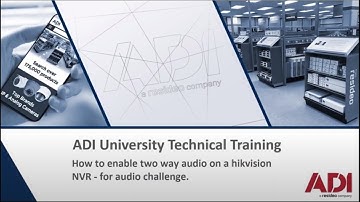 How to Enable Audio Challenge on a Hikvision NVR