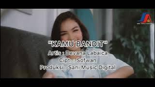 Devana Labaica - Kamu Bandit (Karaoke / Minus One)
