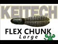 フレックスチャンク　ラージ　【ケイテック】　水中アクション映像　KEITECH  FLEX CHUNK Large
