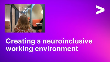 Creating a neuroinclusive working environment