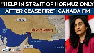 Canada Links Hormuz Support to Ceasefire, Says Finance Minister Anita Anand