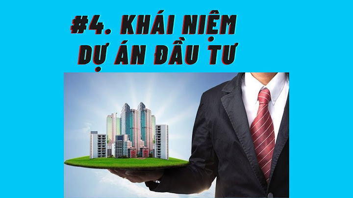 Phạm vi của dự án đầu tư là gì