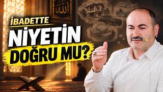 İbadetin Kabulünü Etkileyen Gizli Sebep Said Şaşmaz ⁨⁩