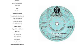 Griffin - I Am The Noise In Your Head (UK Psychedelic Rock 26 September 1969)