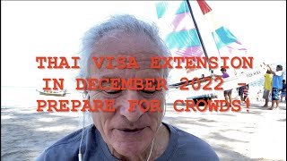 thai visa extension in december 2022 - prepare for crowds