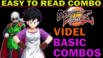[ SEASON 4 ] DBFZ VIDEL BASIC COMBOS - EASY TO READ INPUTS - DRAGON BALL FIGHTERZ - ZEPHELA