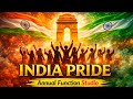 India Pride Dance | Patriotic Annual Function Performance | Annual Function Studio 🇮🇳