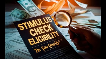 IRS Stimulus Checks Eligibility Explained: How to Claim Your Payment in 2025