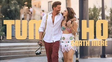 Tum Ho Saath Mere | Official Music Video | Hrithik Roshan | Kiara Advani 