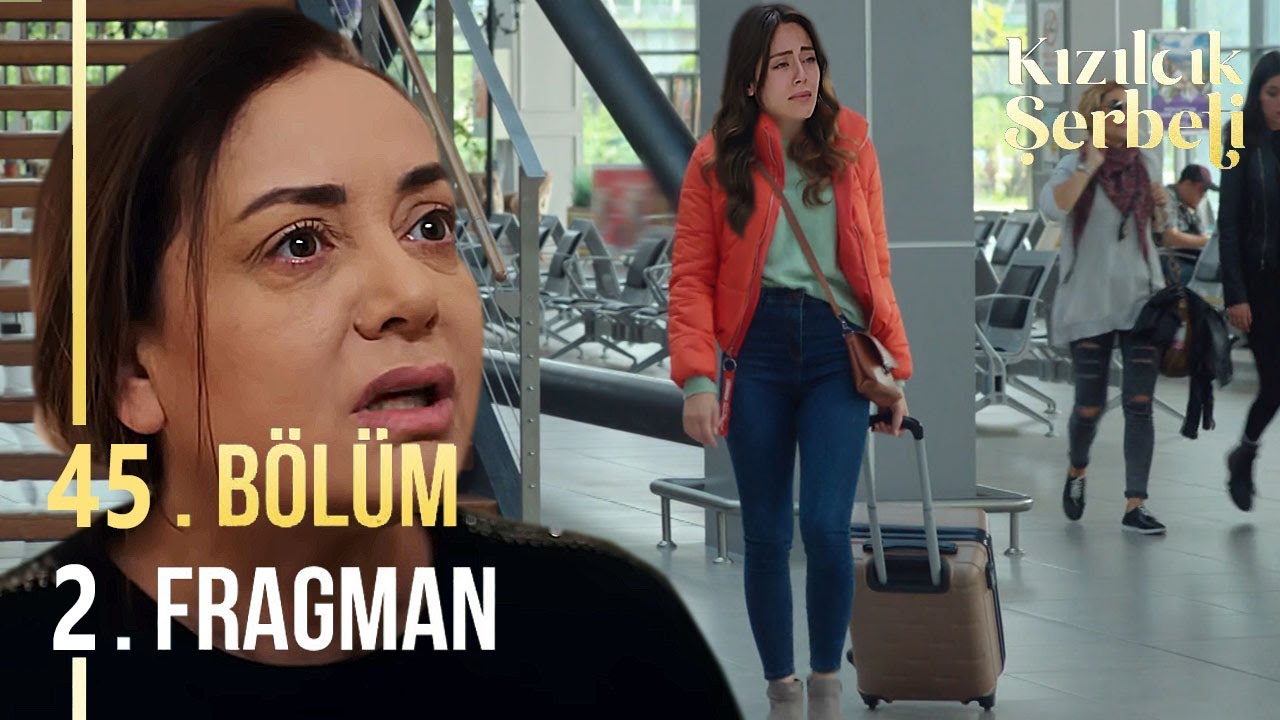 Kızılcık Şerbeti 45. Bölüm Fragman - YouTube