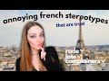 French stereotypes that are actually true  annoying things french people do  edukale