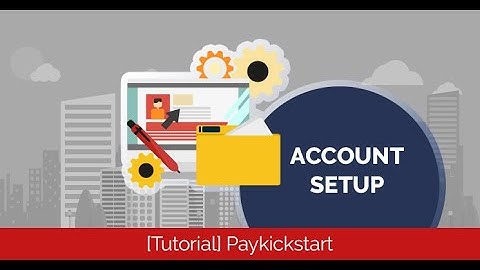 Paykickstart - Account Setup