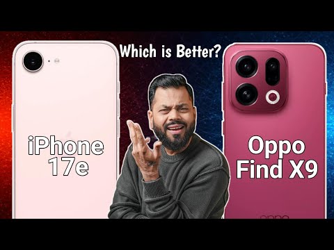 iPhone 17e Vs Oppo Find X9 