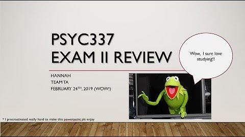 Exam 2 Review (Hannah)